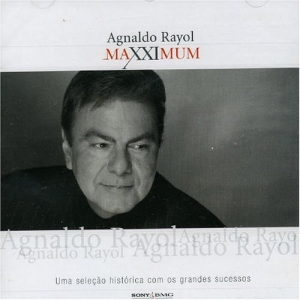 Maxximum: Agnaldo Rayol