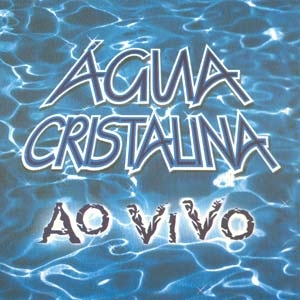 Água Cristalina - Ao Vivo