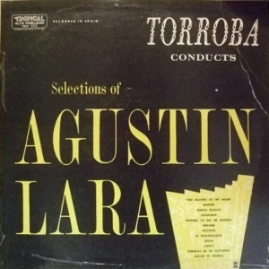 Torroba Conducts Selections of Agustin Lara