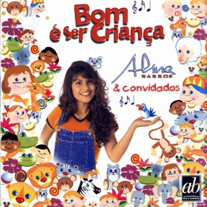 Bom É Ser Criança - Aline Barros - Álbum - VAGALUME