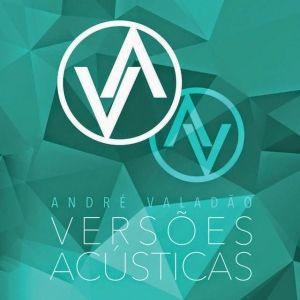 ANDRÉ VALADÃO - VERSÕES ACÚSTICAS - 2014