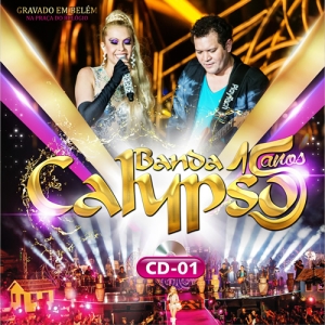 Banda Calypso 15 Anos - Vol. 01