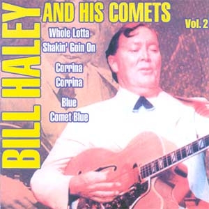 Bill Haley And His Comets Vol 2