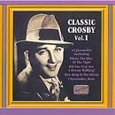 Classic Crosby - Vol. 1