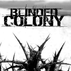 Blinded Colony