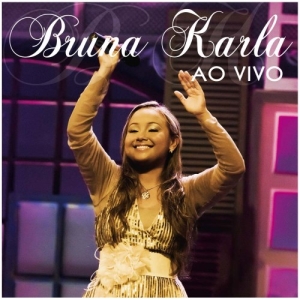 Bruna Karla (Ao Vivo)