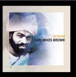 Série Retratos: Carlinhos Brown
