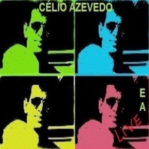 Célio Azevedo Live (Digital Only)