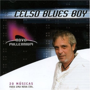 Novo Millennium: Celso Blues Boy