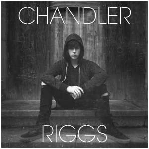 Chandler Riggs - EP