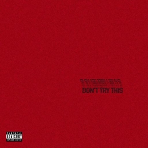 Don't Try This - EP