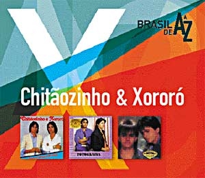 De a A Z: Chitãozinho & Xororó