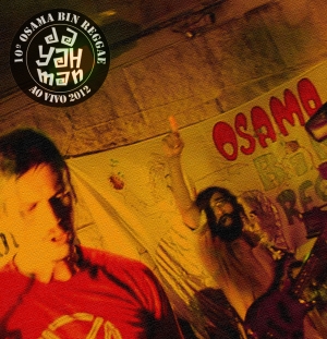 10º Osama Bin Reggae - Ao Vivo 2012