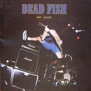 Dead Fish: Ao Vivo