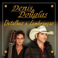 Denis e Douglas