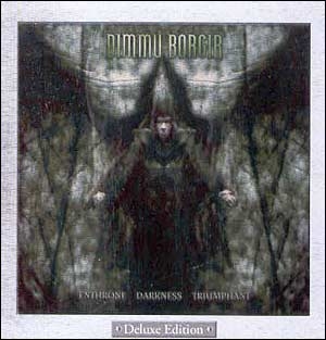 Enthrone Darkness Triumphant: Deluxe Edition