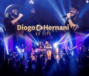 Diogo e Hernani - DVD ao Vivo