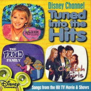 Disney Channel: Tuned Into The Hits
