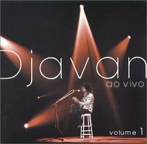 Djavan Ao Vivo - Vol. 1