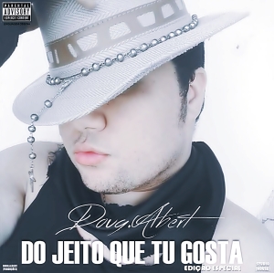 Do Jeito Que Tu Gosta (Deluxe Version)