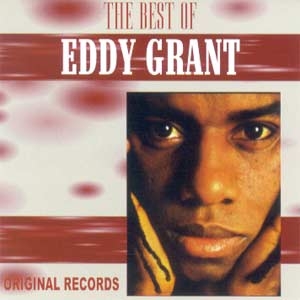 The Best Of Eddy Grant - - The Ultimate Collection