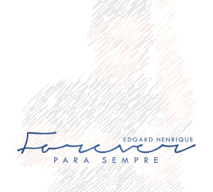 Forever - Para Sempre