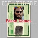 Série Identidade: Edson Gomes