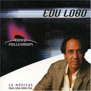 Novo Millennium: Edu Lobo