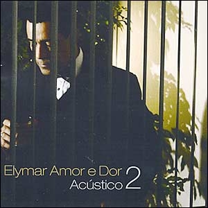 Alymar Amor e Dor: Acústico - Vol. 2