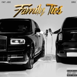 Family Ties (Fat Joe & Dre)