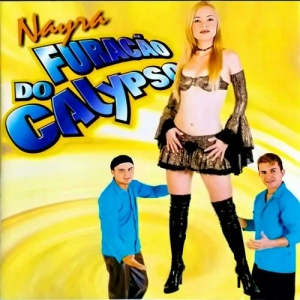 Nayra Furacão do Calypso