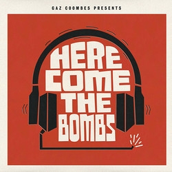 Here Come the Bombs