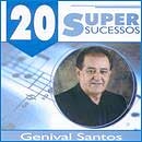 20 Supersucessos: Genival Santos