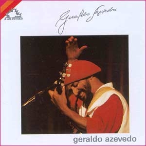 Série Gold: Geraldo Azevedo