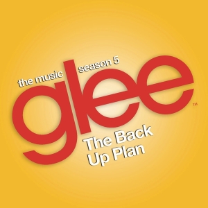 Glee: The Music, The Back-Up Plan