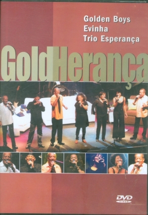 Gold Herança - Golden Boys, Trio Esperança e Evinha