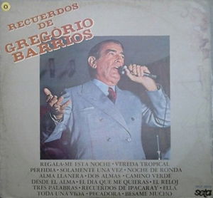 Recuerdos De Gregório Barrios