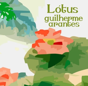 Lótus - Guilherme Arantes - Álbum - VAGALUME