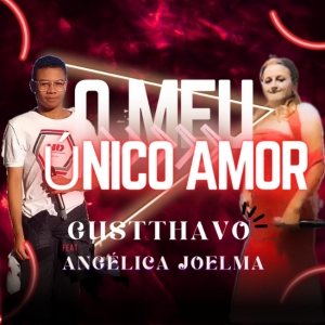 O Meu Único Amor - Single [Deluxe]