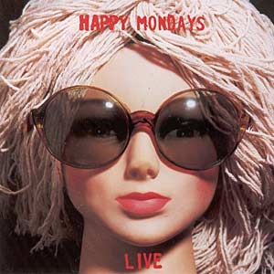 Happy Mondays Live
