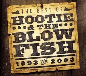 The Best of Hootie & the Blowfish 1993 Thru 2003