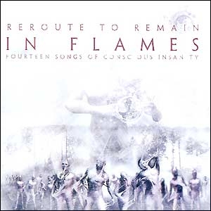 Reroute To Remain : Fourteen Songs of Concious Insanity