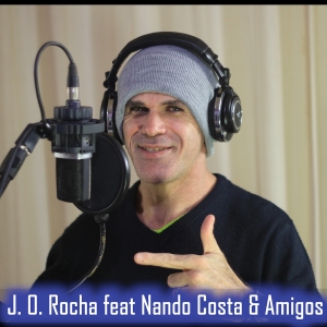 J. O. Rocha feat Nando Costa & Amigos