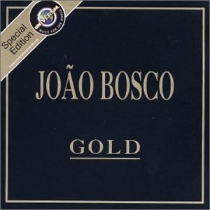 Série Gold: João Bosco