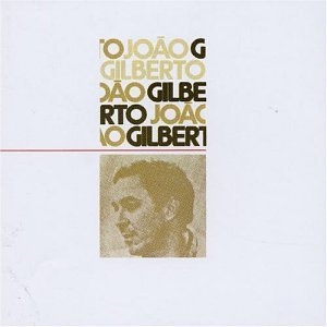 João Gilberto (Álbum Branco)