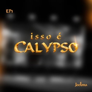 Isso é Calypso (EP 1)