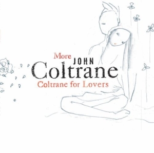 More John Coltrane for Lovers
