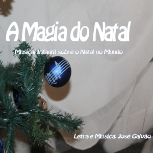 A Magia do Natal - José Galvão - Álbum - VAGALUME