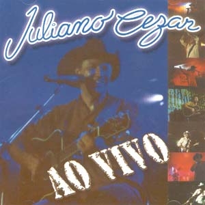 Juliano Cezar - Ao Vivo