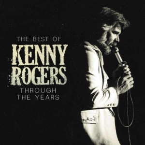 The Best of Kenny Rogers: Through the Years